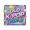 old kpop world 🇻🇳🇰🇷