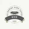Huế và Những Điều Tuyệt Vời