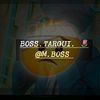 @BOSS.TARGUI 🌹