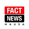 Fact News Hausa