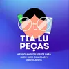 Tia Lu Peças