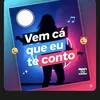 Vemcaqueeuteconto😁