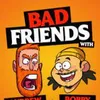 Bad Friends Clips