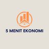 5 menit ekonomi