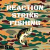 reactionstrikefishing