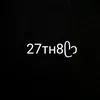 27ᴛʜ8ᥫᩣ