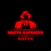 mafyakafkasya