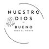 Dios es Bueno