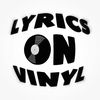 lyricsonvinyl