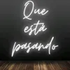Que está pasando