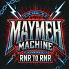 maymehmachine
