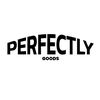 Perfectly Goods