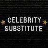 Celebrity Substitute