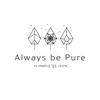 Always be pure