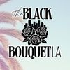 The Black Bouquet LA