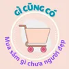 GÌ CŨNG CÓ