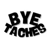 Bye.taches
