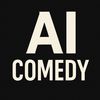 AI Comedy