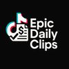 EpicDailyClips