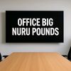 office_big_nuru_pounds