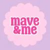 maveandme