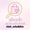 luuh_Achadinhos💖