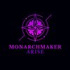 monarchmakerarise