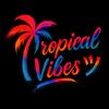 TROPICAL VYBES
