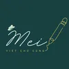 VIẾT CHỮ CÙNG MEI