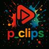 p_clips🎬