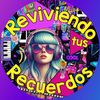 Reviviendo tus Recuerdos ✨