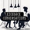 Kickback_Conversations