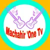 Machahir 'One Tv