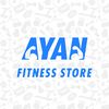 AYAN FITNESS STORE
