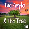 The Apple & The Tree Podcast