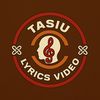 TASIU LYRICS