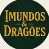 Imundos & Dragões