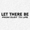 Let There Be