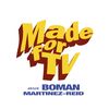 madefortv