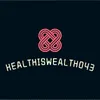 healthiswealth043
