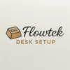 Flowtek | Desk Setup