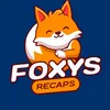 Foxys Recaps