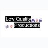 low_quality_productions
