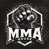 MMA House