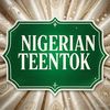 Nigerian Teentok✨🇳🇬✨