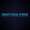 Khant Local World 🌎