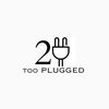 Too Plugged