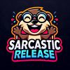 sarcasticrelease