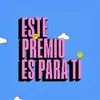 Este Premio Es Para Ti