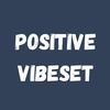 positive.vibeset